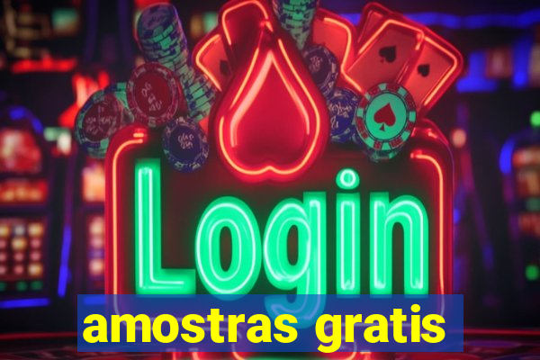 amostras gratis